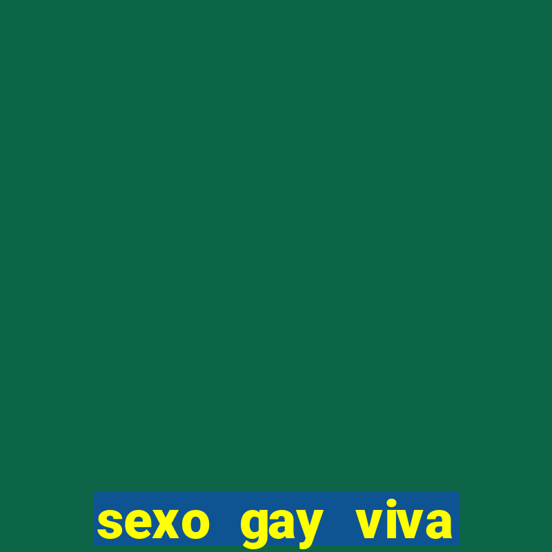 sexo gay viva local santos